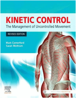KINETIC CONTROL, THE MANAGEMENT OF UNCONTROLLED MOVEMENT , 2ND EDITION