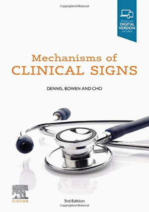 MECHANISMS OF CLINICAL SIGNS, 3RD EDITION