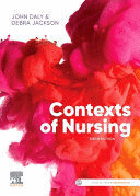 CONTEXTS OF NURSING. AN INTRODUCTION. 6TH EDITION