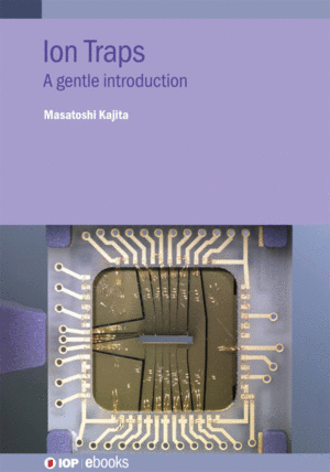 ION TRAPS. A GENTLE INTRODUCTION