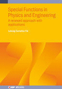 SPECIAL FUNCTIONS IN PHYSICS AND ENGINEERING. A RENEWED APPROACH WITH APPLICATIONS