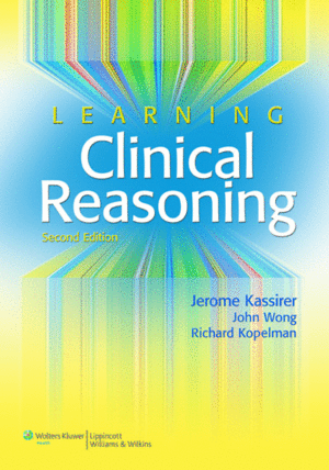 LEARNING CLINICAL REASONING. 2ND EDITION