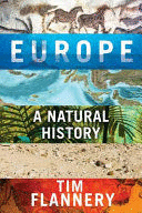 EUROPE: A NATURAL HISTORY