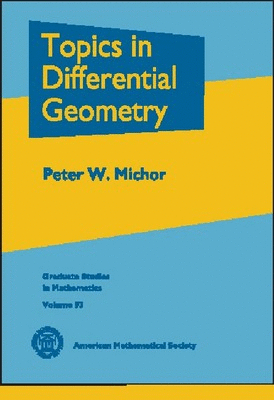 TOPICS IN DIFFERENTIAL GEOMETRY