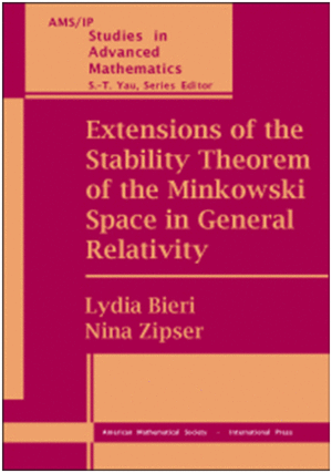 EXTENSIONS OF THE STABILITY THEOREM OF THE MINKOWSKI SPACE IN GENERAL RELATIVITY. AMS/IP STUDIES IN ADVANCED MATHEMATICS VOLUME: 45