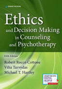 ETHICS AND DECISION MAKING IN COUNSELING AND PSYCHOTHERAPY. 5TH EDITION
