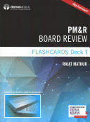 PM&R BOARD REVIEW FLASHCARDS