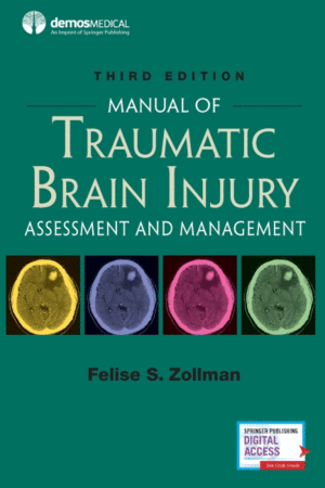 MANUAL OF TRAUMATIC BRAIN INJURY. ASSESSMENT AND MANAGEMENT. 3RD EDITION