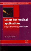 LASERS FOR MEDICAL APPLICATIONS. DIAGNOSTICS, THERAPY AND SURGERY