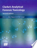 CLARKE'S ANALYTICAL FORENSIC TOXICOLOGY. 2ND EDITION