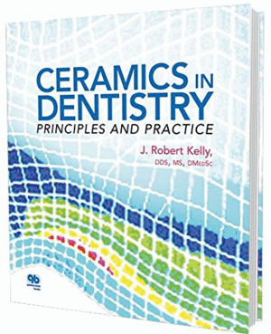 CERAMICS IN DENTISTRY: PRINCIPLES AND PRACTICE