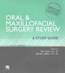 ORAL & MAXILLOFACIAL SURGERY REVIEW. A STUDY GUIDE