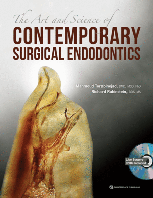 THE ART AND SCIENCE OF CONTEMPORARY SURGICAL ENDODONTICS + 2 LIVE SURGERY DVD INCLUDED