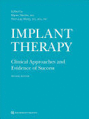 IMPLANT THERAPY. CLINICAL APPROACH AND EVIDENCE OF SUCCESS. 2ND EDITION
