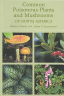 COMMON POISONOUS PLANTS AND MUSHROOMS OF NORTH AMERICA