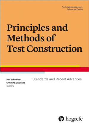 PRINCIPLES AND METHODS OF TEST CONSTRUCTION. STANDARDS AND RECENT ADVANCES