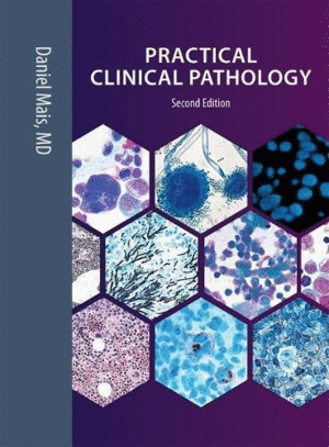PRACTICAL CLINICAL PATHOLOGY. 2ND EDITION