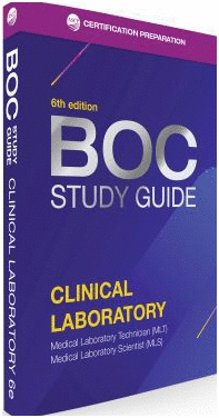 BOC STUDY GUIDE: CLINICAL LABORATORY. ENHANCED EDITION. 6TH EDITION
