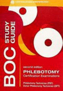BOC STUDY GUIDE: PHLEBOTOMY. 2ND EDITION