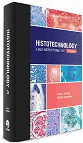 HISTOTECHNOLOGY: A SELF-INSTRUCTIONAL TEXT. 5TH EDITION
