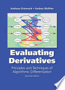 EVALUATING DERIVATIVES. PRINCIPLES AND TECHNIQUES OF ALGORITHMIC DIFFERENTIATION. 2ND EDITION