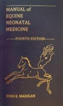 MANUAL OF EQUINE NEONATAL MEDICINE