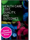 HEALTH CARE COST, QUALITY, AND OUTCOMES: ISPOR BOOK OF TERMS