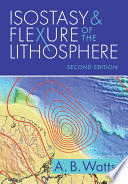 ISOSTASY AND FLEXURE OF THE LITHOSPHERE. 2ND EDITION
