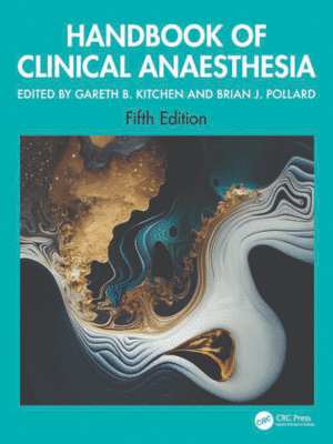 HANDBOOK OF CLINICAL ANAESTHESIA. 5TH EDITION