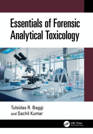 ESSENTIALS OF FORENSIC ANALYTICAL TOXICOLOGY