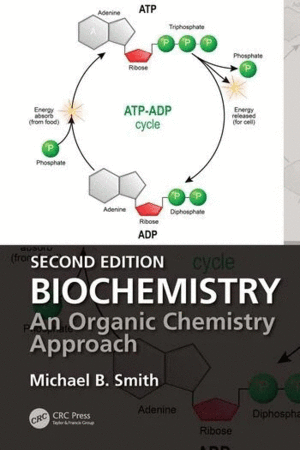 BIOCHEMISTRY. AN ORGANIC CHEMISTRY APPROACH