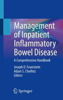 MANAGEMENT OF INPATIENT INFLAMMATORY BOWEL DISEASE. A COMPREHENSIVE HANDBOOK
