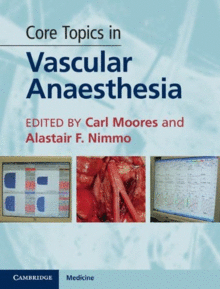 CORE TOPICS IN VASCULAR ANAESTHESIA
