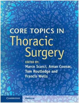 CORE TOPICS IN THORACIC SURGERY