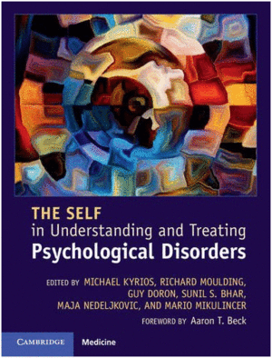 THE SELF IN UNDERSTANDING AND TREATING PSYCHOLOGICAL DISORDERS