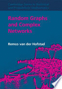 RANDOM GRAPHS AND COMPLEX NETWORKS. VOL 1