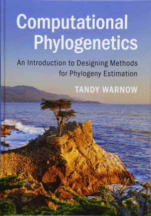 COMPUTATIONAL PHYLOGENETICS. AN INTRODUCTION TO DESIGNING METHODS FOR PHYLOGENY ESTIMATION