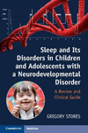 SLEEP AND ITS DISORDERS IN CHILDREN AND ADOLESCENTS WITH A NEURODEVELOPMENTAL DISORDER