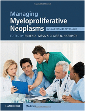 MANAGING MYELOPROLIFERATIVE NEOPLASMS: A CASE-BASED APPROACH