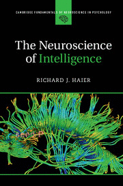 THE NEUROSCIENCE OF INTELLIGENCE