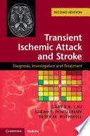 TRANSIENT ISCHEMIC ATTACK AND STROKE, DIAGNOSIS, INVESTIGATION AND TREATMENT. 2ND EDITION