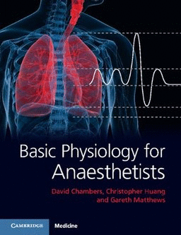 BASIC PHYSIOLOGY FOR ANAESTHETISTS