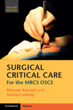 SURGICAL CRITICAL CARE FOR THE MRCS OSCE