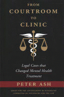 FROM COURTROOM TO CLINIC. LEGAL CASES THAT CHANGED MENTAL HEALTH TREATMENT