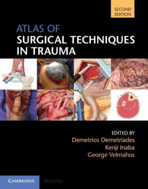 ATLAS OF SURGICAL TECHNIQUES IN TRAUMA. 2ND EDITION