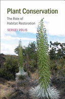 PLANT CONSERVATION. THE ROLE OF HABITAT RESTORATION