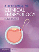 A TEXTBOOK OF CLINICAL EMBRYOLOGY