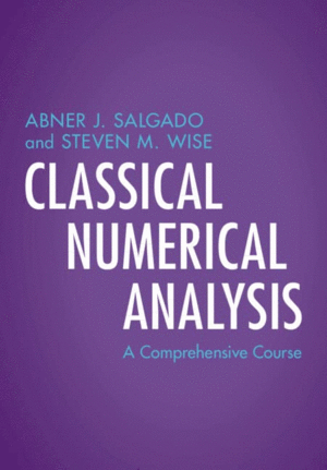 CLASSICAL NUMERICAL ANALYSIS: A COMPREHENSIVE COURSE