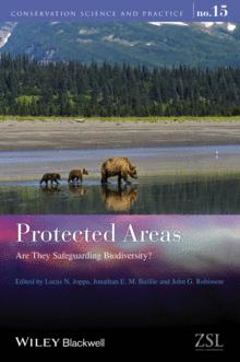 PROTECTED AREAS: ARE THEY SAFEGUARDING BIODIVERSITY. PAPERBACK