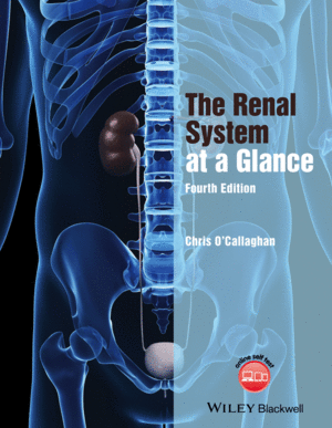 THE RENAL SYSTEM AT A GLANCE, 4TH EDITION